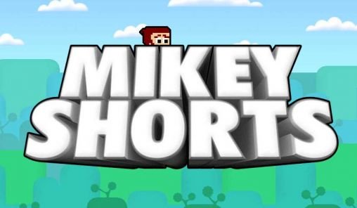 game pic for Mikey Shorts